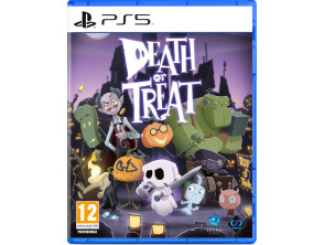 DEATH OR TREAT