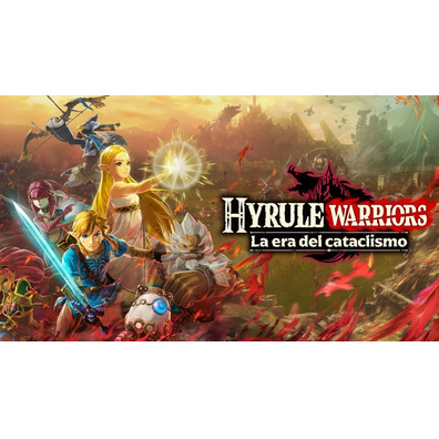 Hyrule Warriors: La Era del Cataclismo Switch